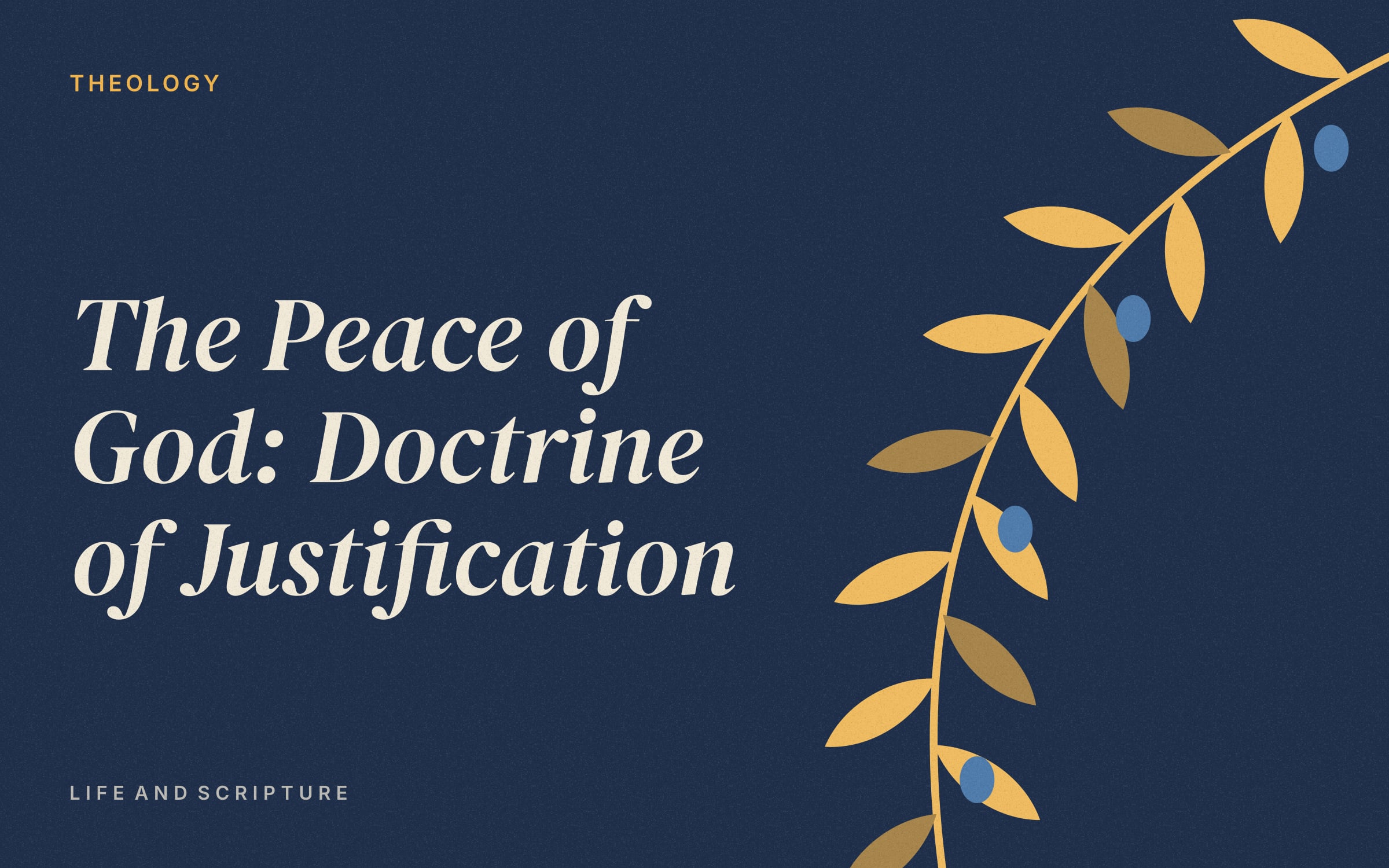 The Peace of God: Doctrine of Justification